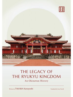 cover image of The Legacy of the Ryukyu Kingdom
